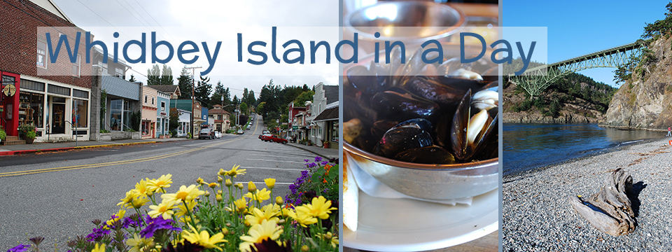 Whidbey Island In a Day